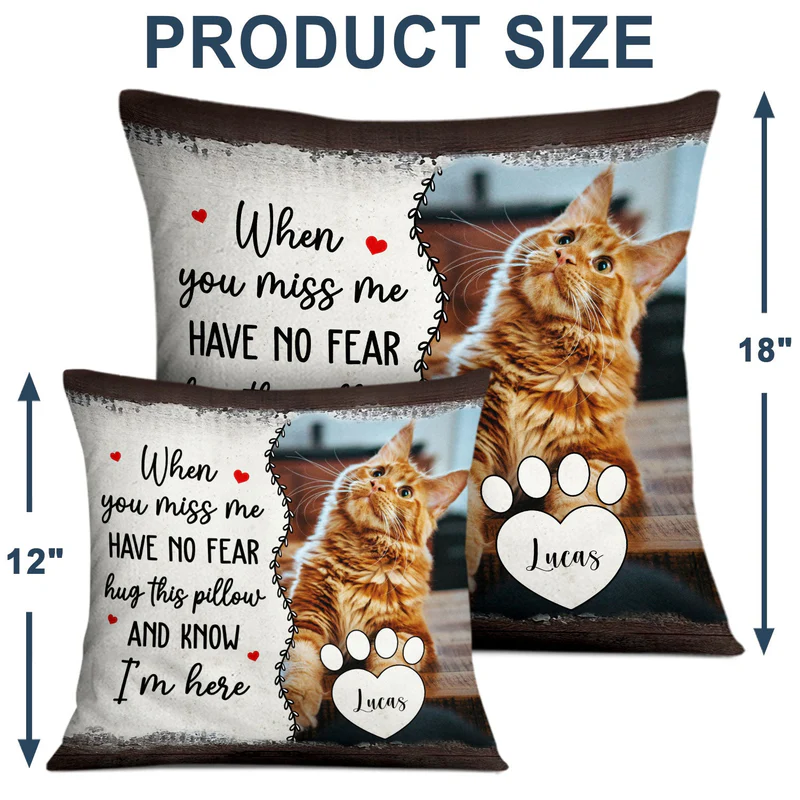 Have No Fear – Custom Photo Personalized Memorial Pillow, Comfort Gift for Loved Ones