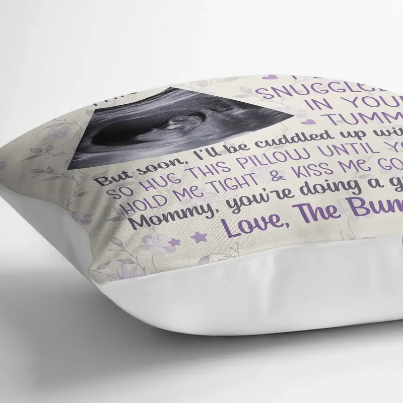 Custom Photo "This Mother's Day I'll Be Snuggled Up In Your Tummy" - Personalized Pillow