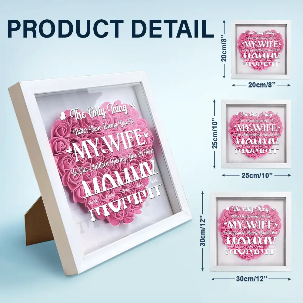 The Best Thing In My Life Is Having You As My Wife - Personalized Flower Shadow Box