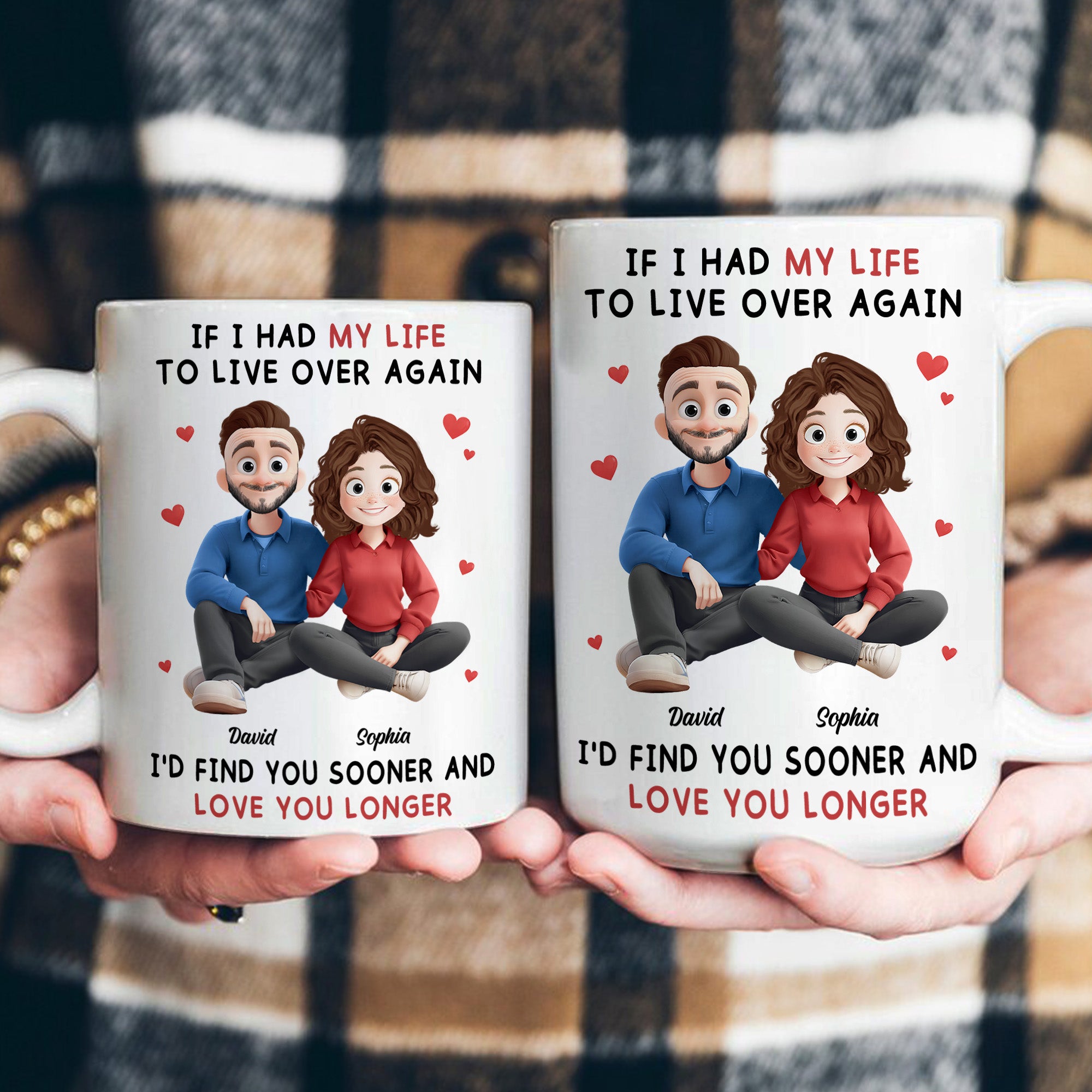 ‘I’d Find You Sooner, Love You Longer’ Personalized Ceramic Mug – New Style