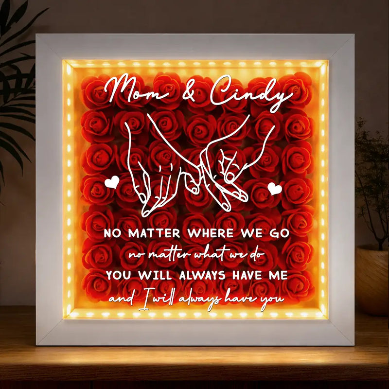 Side by Side, Heart to Heart, Wherever We Go, Whatever We Do – Mother Daughter Keepsake Light Box