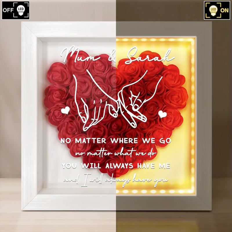 Side by Side, Heart to Heart, Wherever We Go, Whatever We Do – Mother Daughter Keepsake Light Box