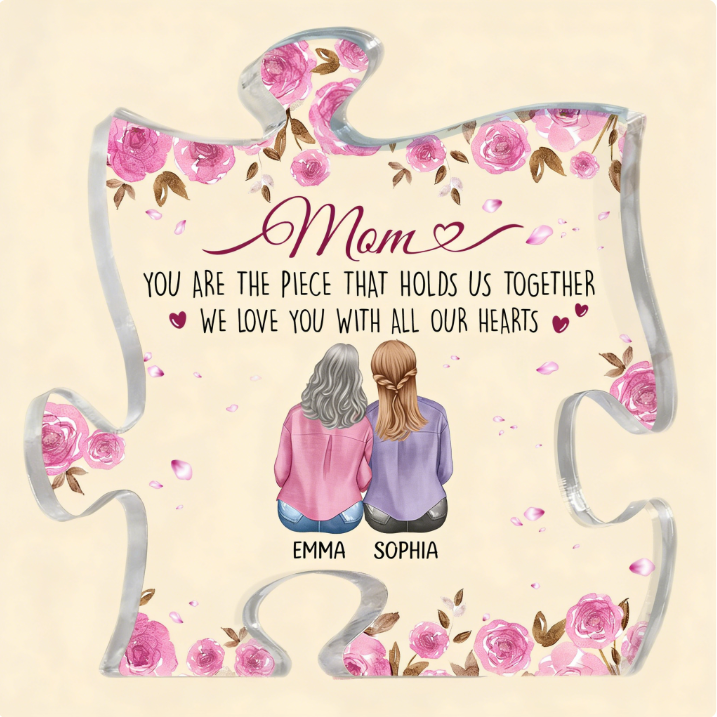 Mom, The Piece That Completes Our Family - Personalized Puzzle Piece Acrylic Plaque