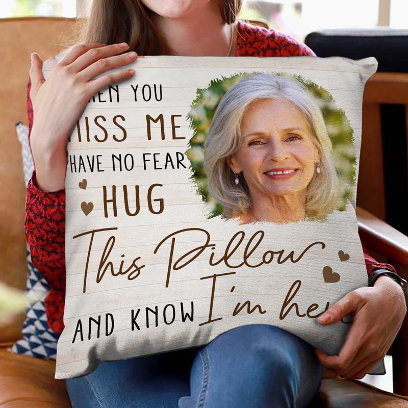 When You Miss Me – Custom Photo Personalized Memorial Pillow, Comfort Gift for Family, Friends, or Siblings