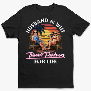 Custom Unisex T-shirt, Premium T-shirt, Hoodie – Personalized Anniversary and Wedding Gifts for Husband and Wife, Him and Her – Travel Partners for Life.