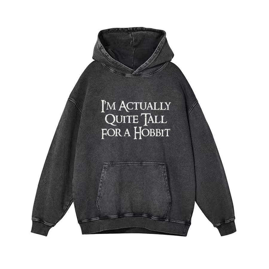 I'm Actually Quite Tall for a Hobbit Hoodie