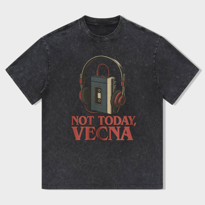 Not Today Vecna T-shirt