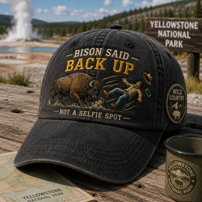 🦬 Bison Said Back Up Vintage Embroidered Cap