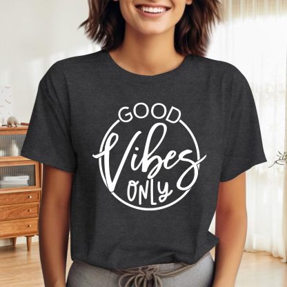 Women’s “Good Vibes Only” Graphic T-Shirt – Soft Crew Neck Short Sleeve Inspirational Tee, Grey-CuzCustom Gifts