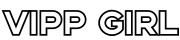 Vipp Girl