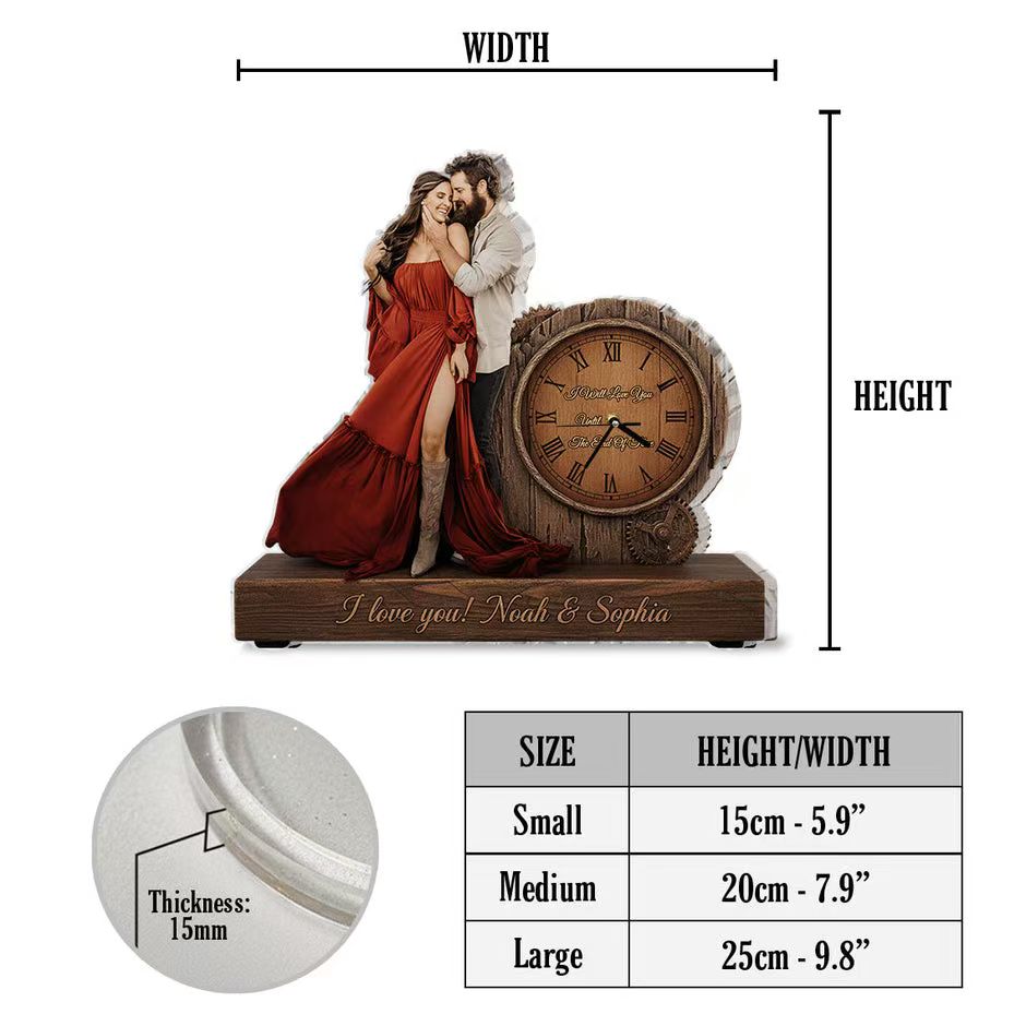 I Will Love You Until The End Of Time - Personalized Couple Desk Clock Plaque
