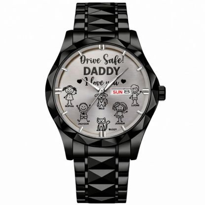 Drive Safe Grandpa Daddy Customized Watch - Personalized Name - Gift For Grandpa, Daddy