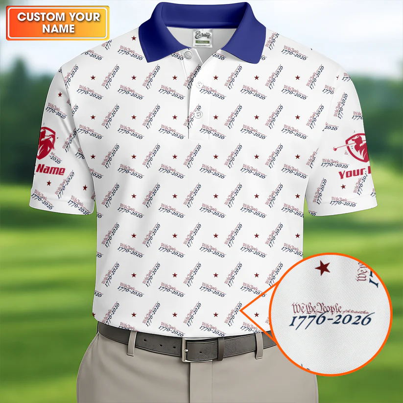 We The People 1776-2026 White Golf Shirt, 250th Anniversary Patriotic Golf Shirt, Golf Shirts For Men, Polo For Men