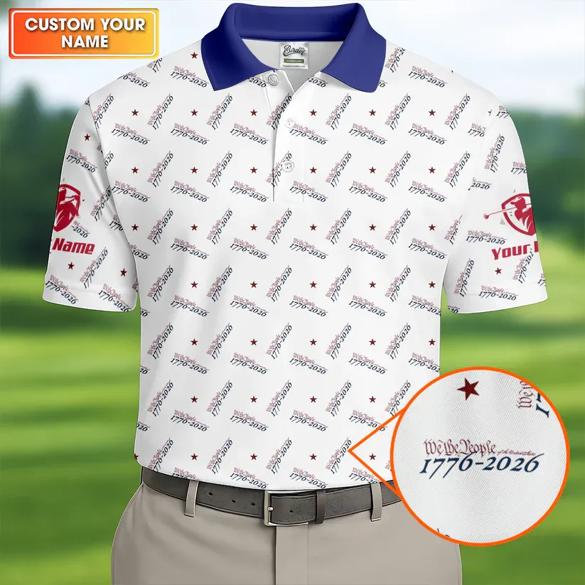 We The People 1776-2026 White Golf Shirt, 250th Anniversary Patriotic Golf Shirt, Golf Shirts For Men, Polo For Men
