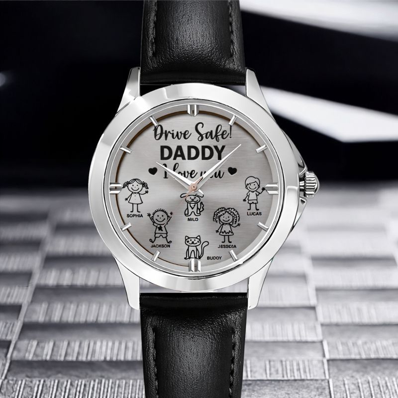 Drive Safe Grandpa Daddy Customized Watch - Personalized Name - Gift For Grandpa, Daddy