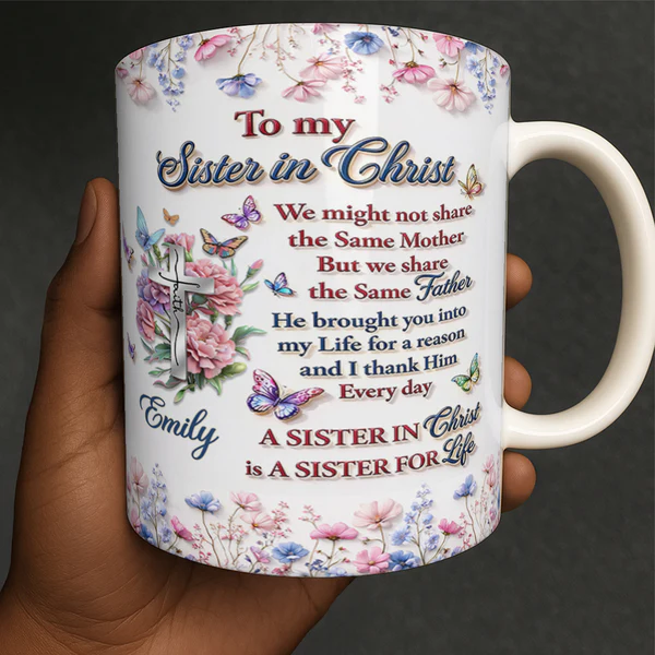 To My Sister In Christ - Personalized Ceramic Coffee Mug