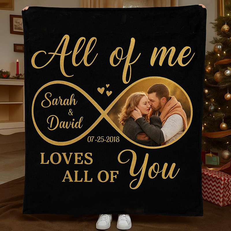 Personalized All of me LOVES ALL OF You Blanket
