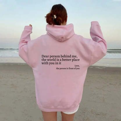 Dear Person Behind Me (You are enough) Hoodie-OSI