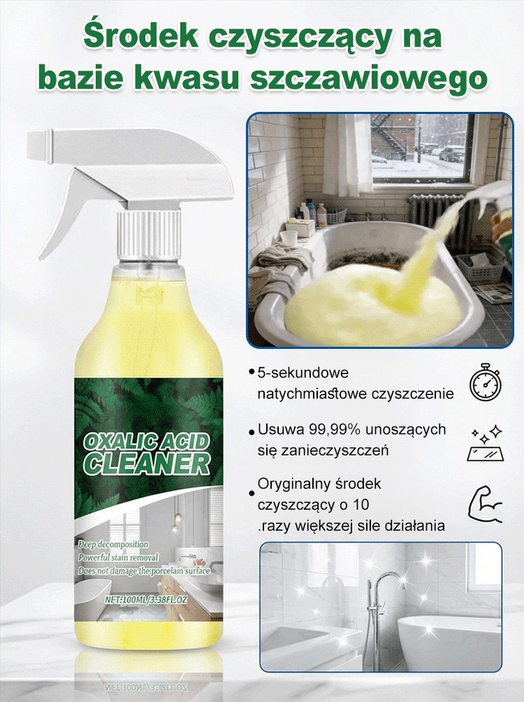 Środek czyszczący z kwasem szczawiowym，Usuwanie brudu w 3 sekundy，Sterylizacja 99,9%, rekomendowana przez UE