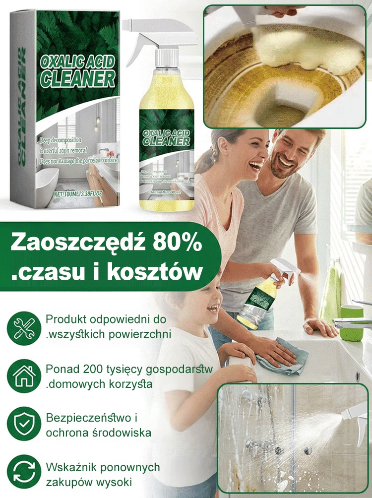 Środek czyszczący z kwasem szczawiowym，Usuwanie brudu w 3 sekundy，Sterylizacja 99,9%, rekomendowana przez UE