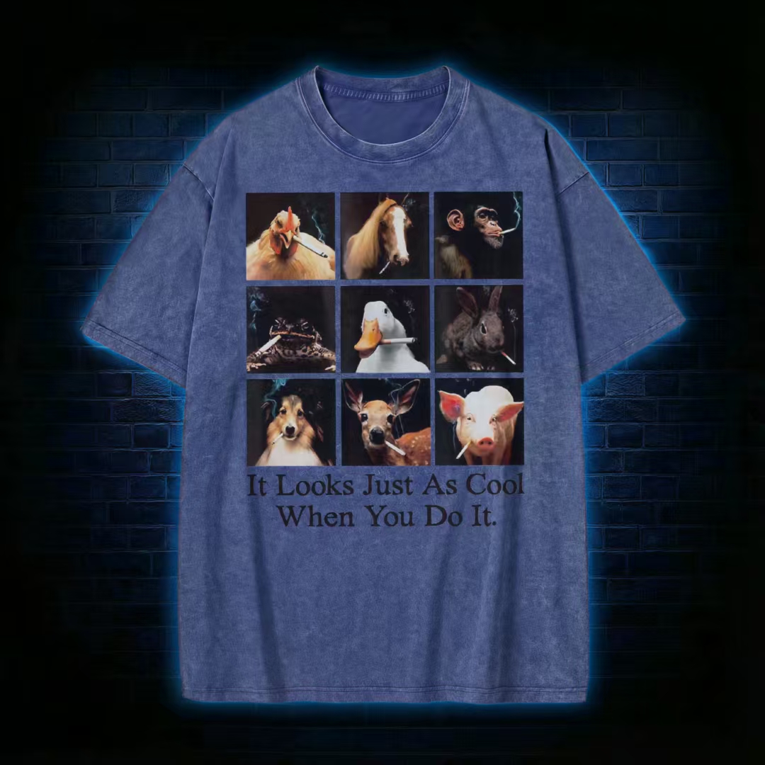 It Looks Just As Cool When You Do It Washed T-shirt