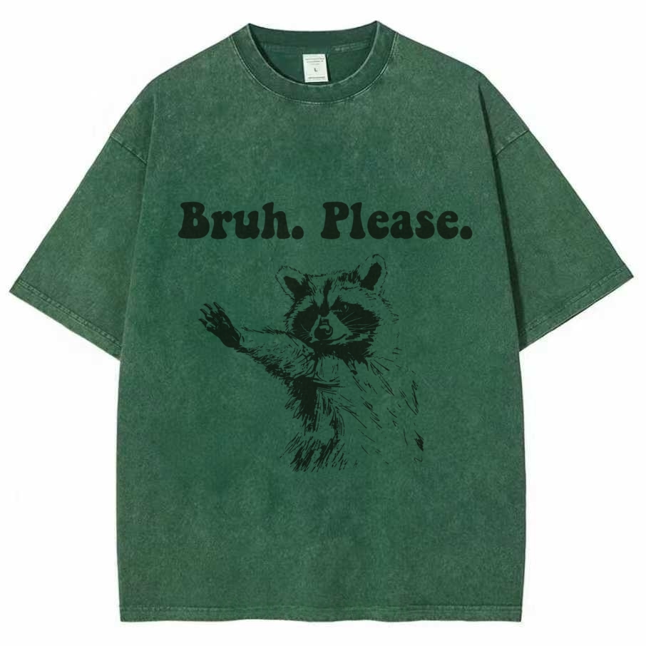 Bruh Please Washed T-shirt