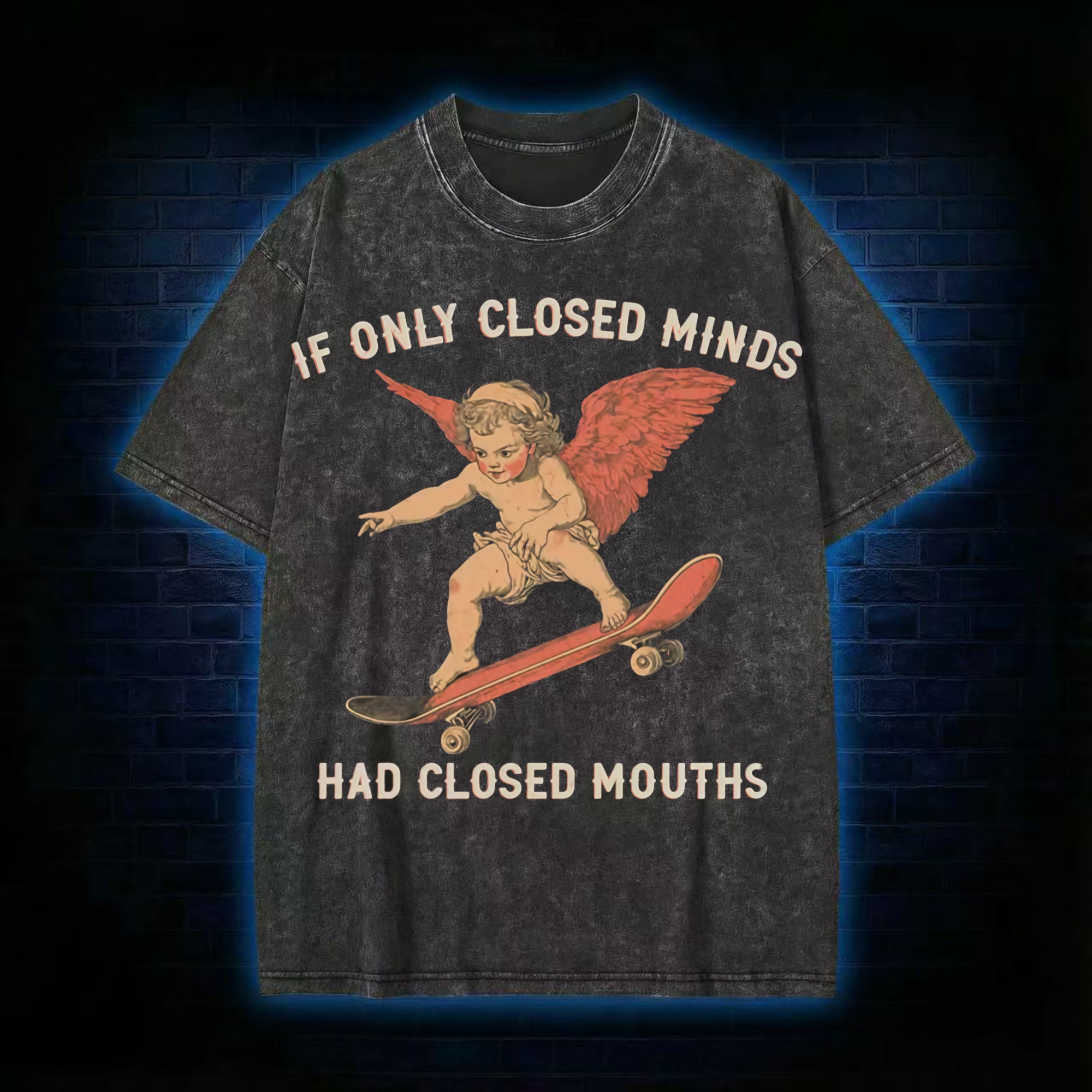 If Only Closed Minds Had Closed Mouths Washed T-shirt