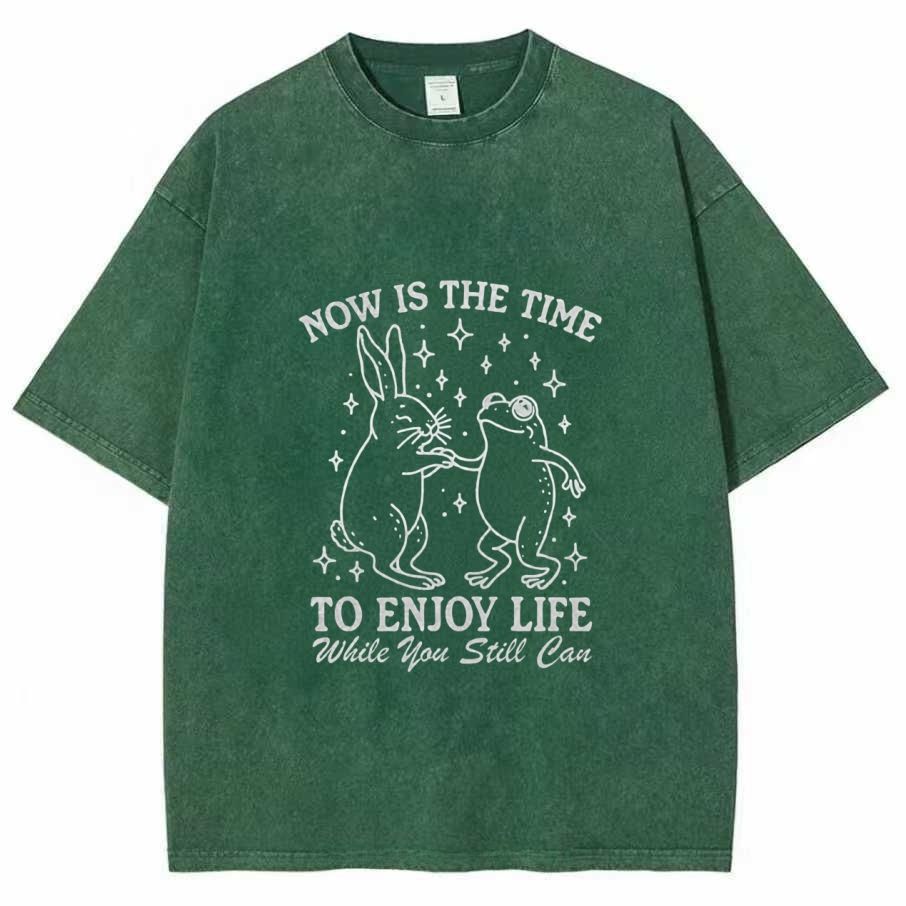 Enjoy Life Now Washed T-shirt