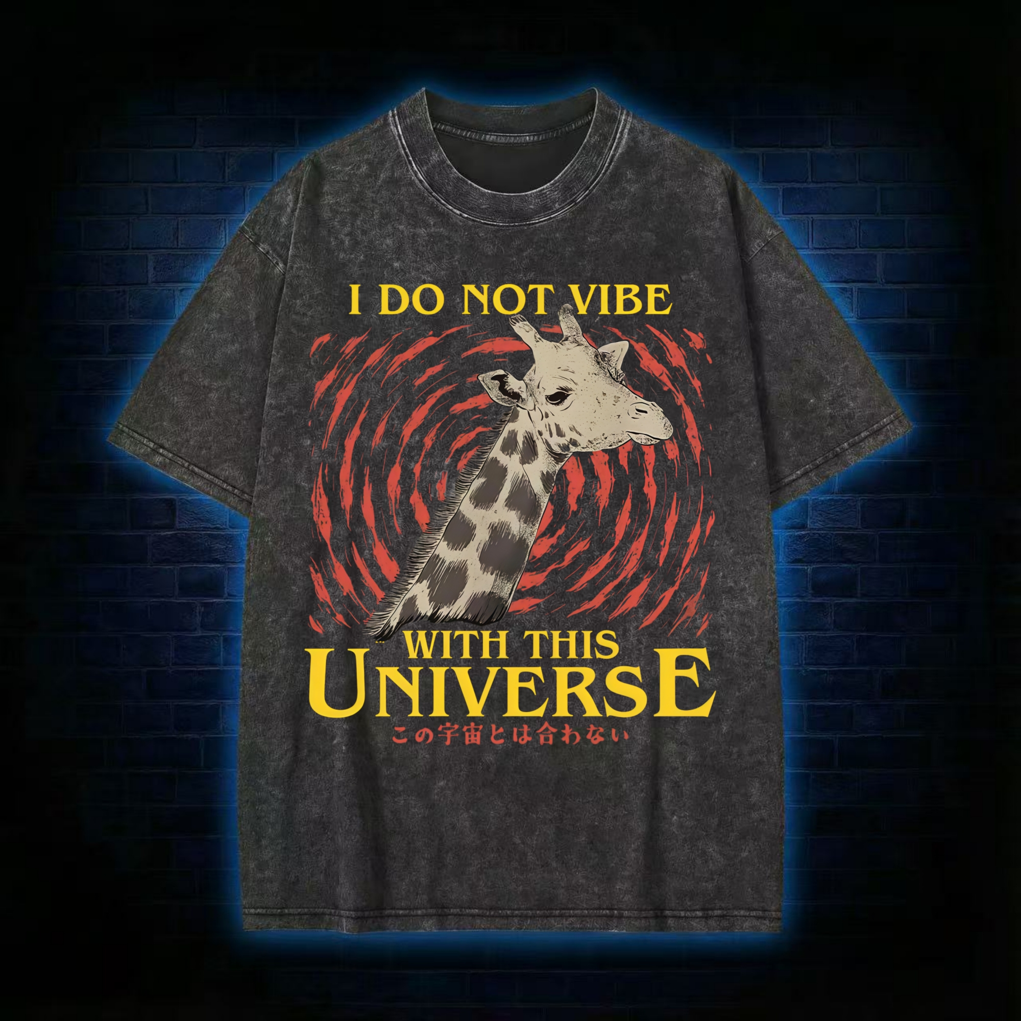 I Do Not Vibe With This Universe Giraffe Washed T-shirt