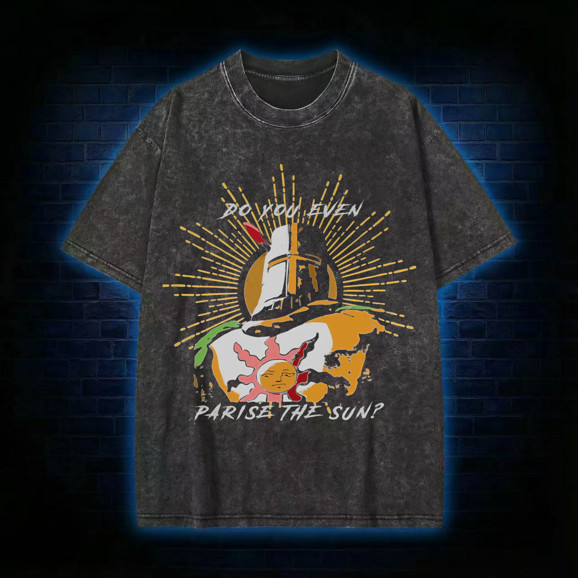 Do You Even Praise the Sun Retro Washed T-shirt