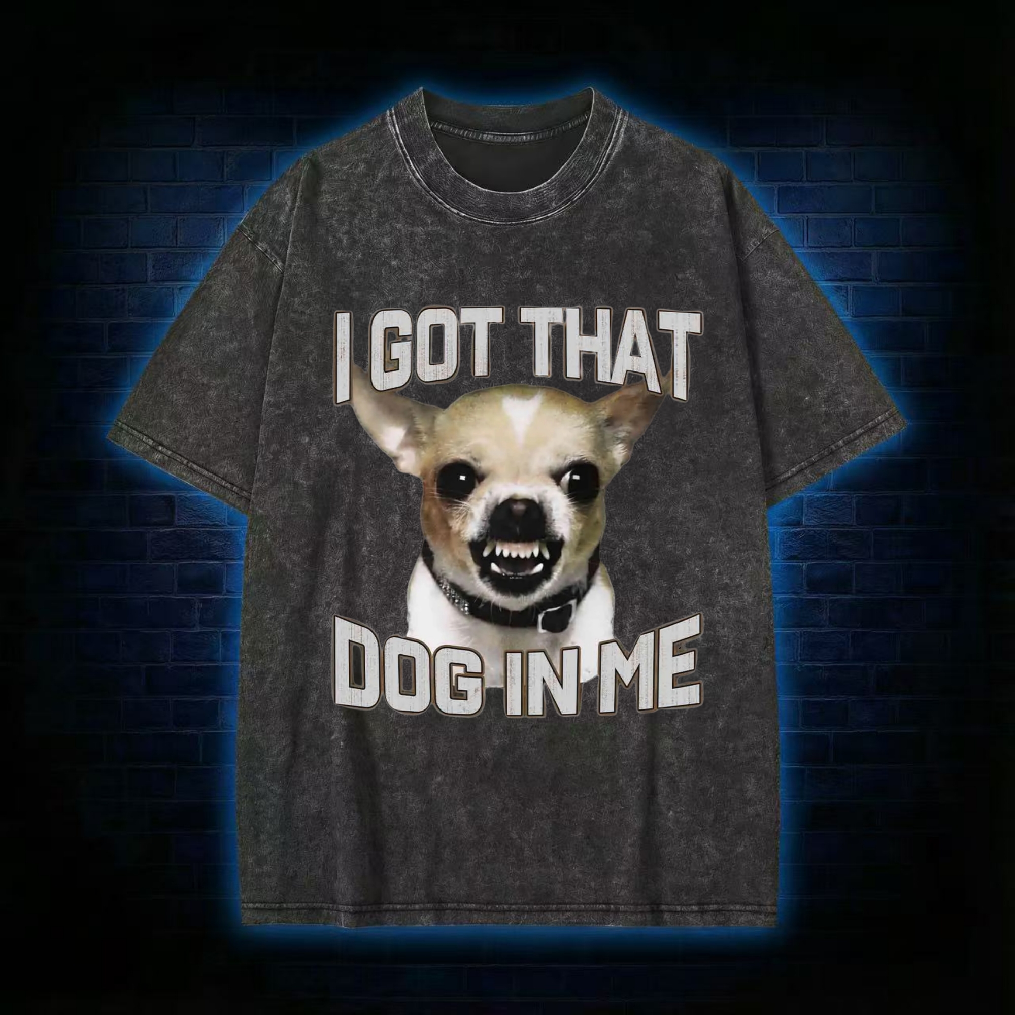 I Got That Dog in Me Washed T-shirt