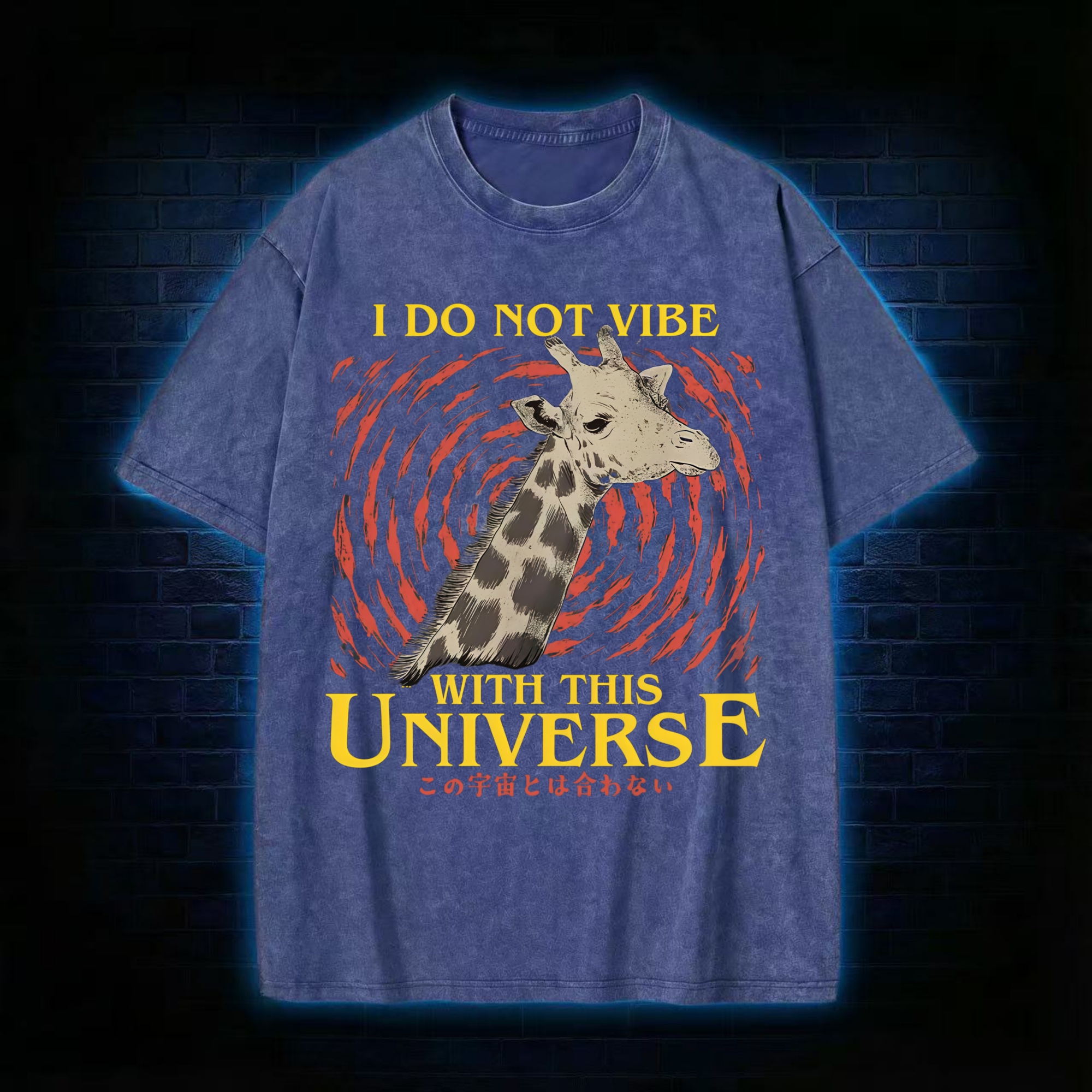 I Do Not Vibe With This Universe Giraffe Washed T-shirt