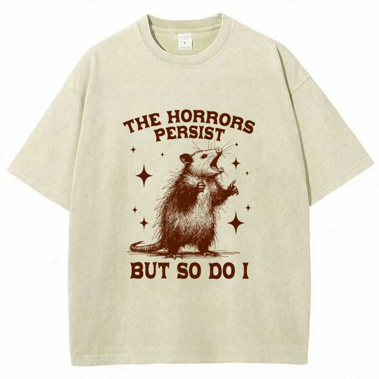 The Horrors Persist but so Do I Washed T-shirt