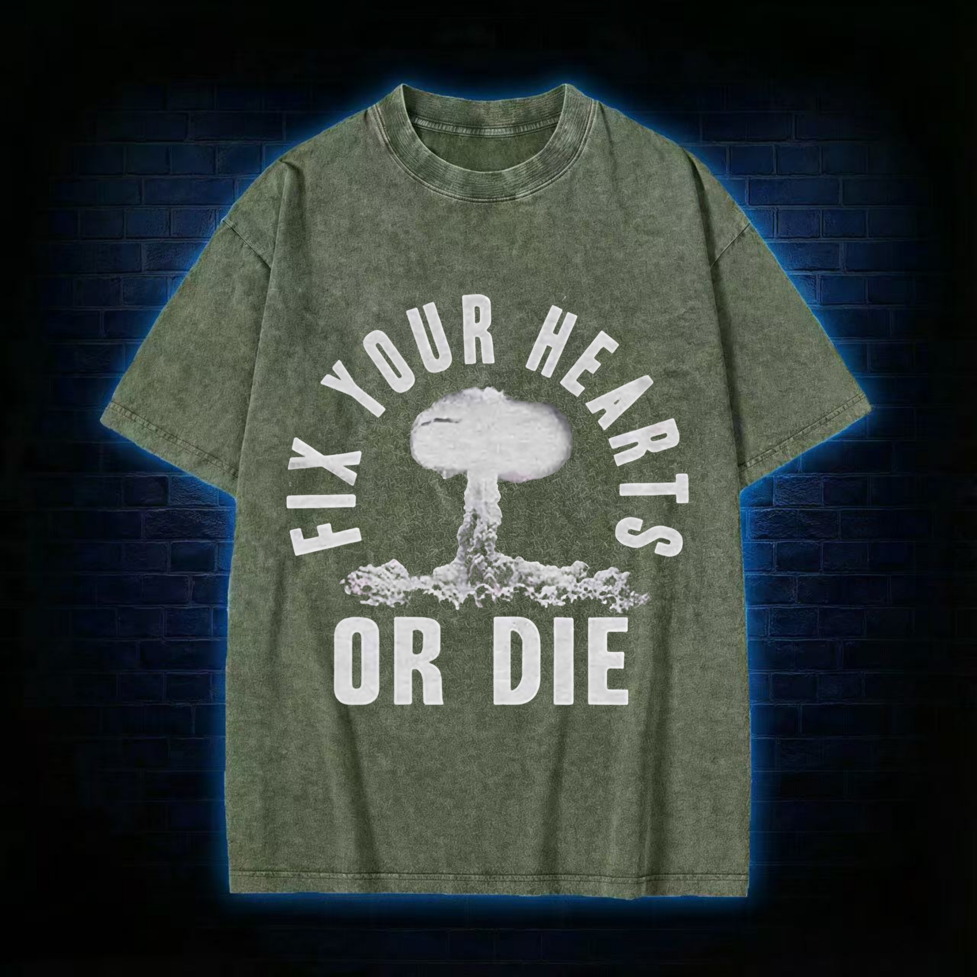 Fix Your Hearts or Die Washed T-shirt
