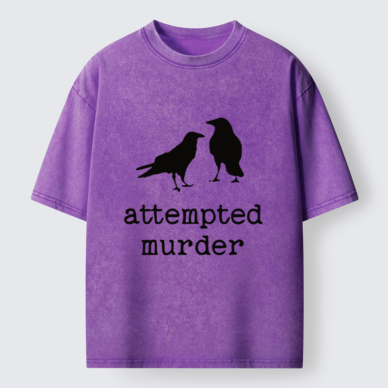  Attempted Murder Crow Washed T-Shirt