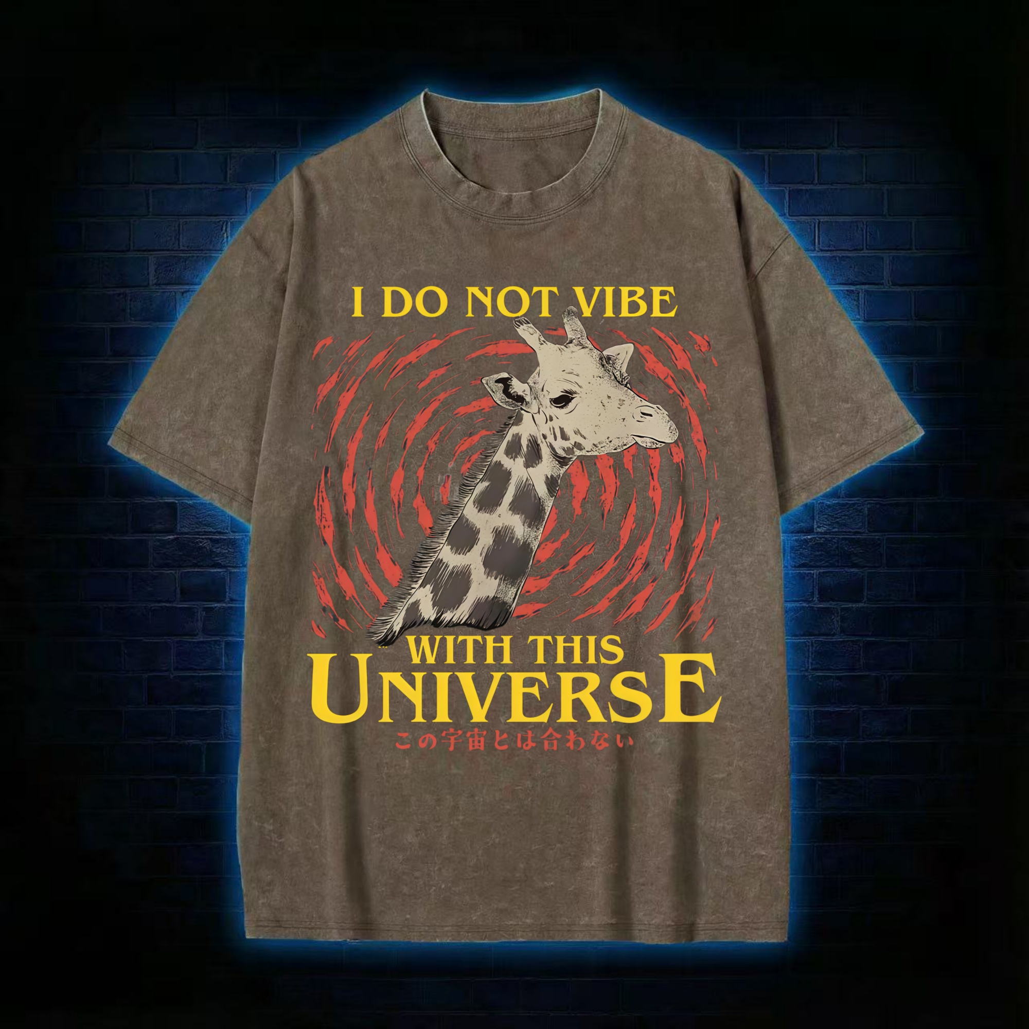 I Do Not Vibe With This Universe Giraffe Washed T-shirt