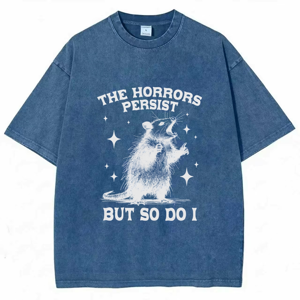 The Horrors Persist but so Do I Washed T-shirt