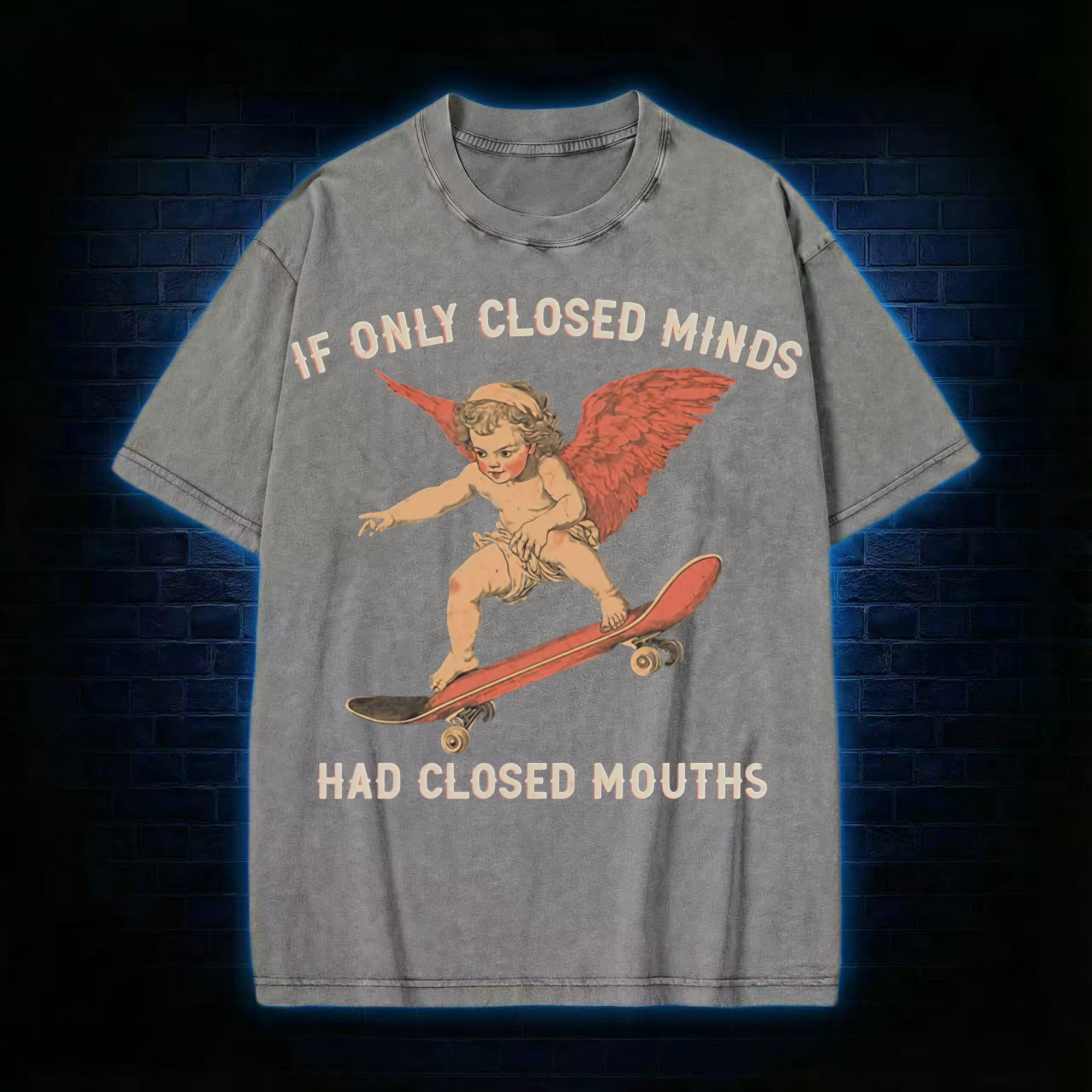 If Only Closed Minds Had Closed Mouths Washed T-shirt