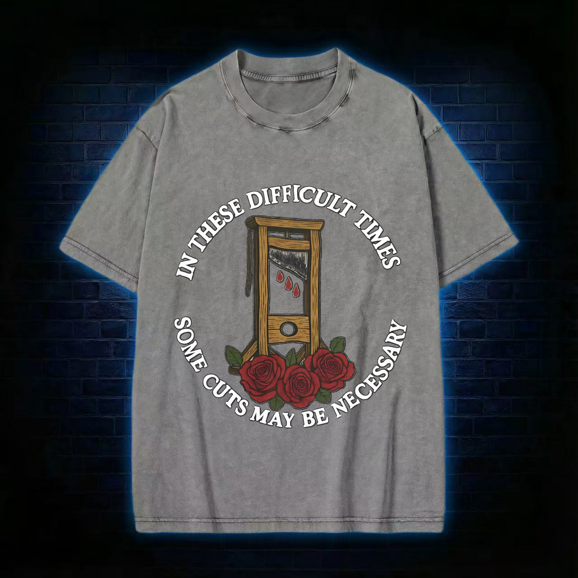 Some Cuts May Be Necessary Washed T-shirt