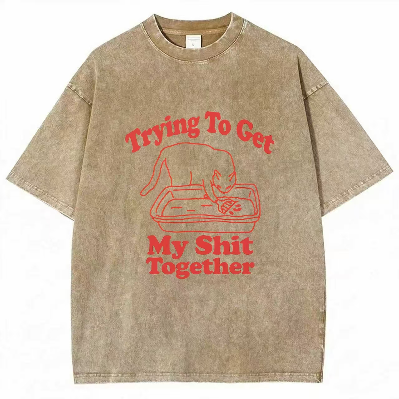 Trying To Get My Shit Together Washed T-shirt