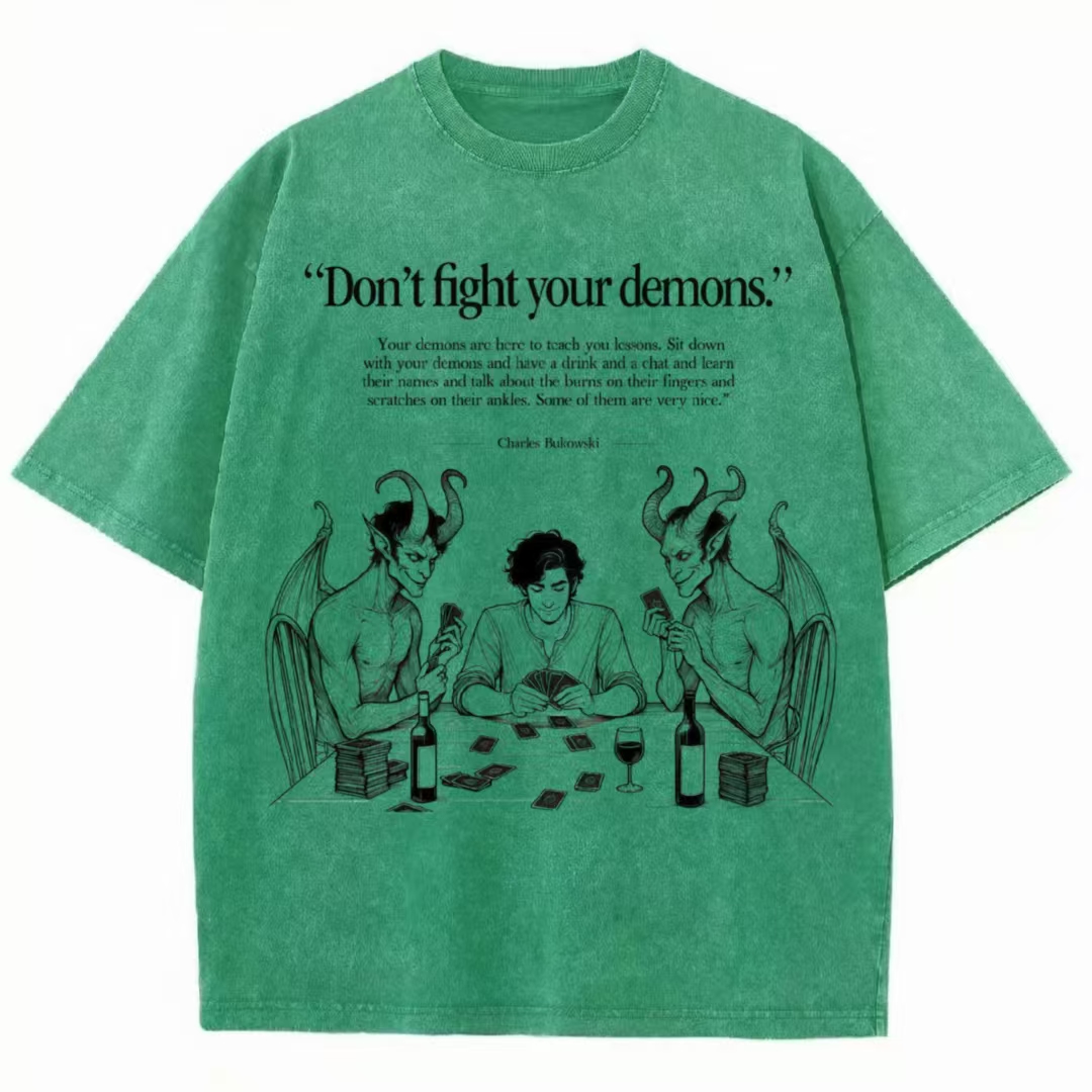 Don't Fight Your Demons Washed T-shirt