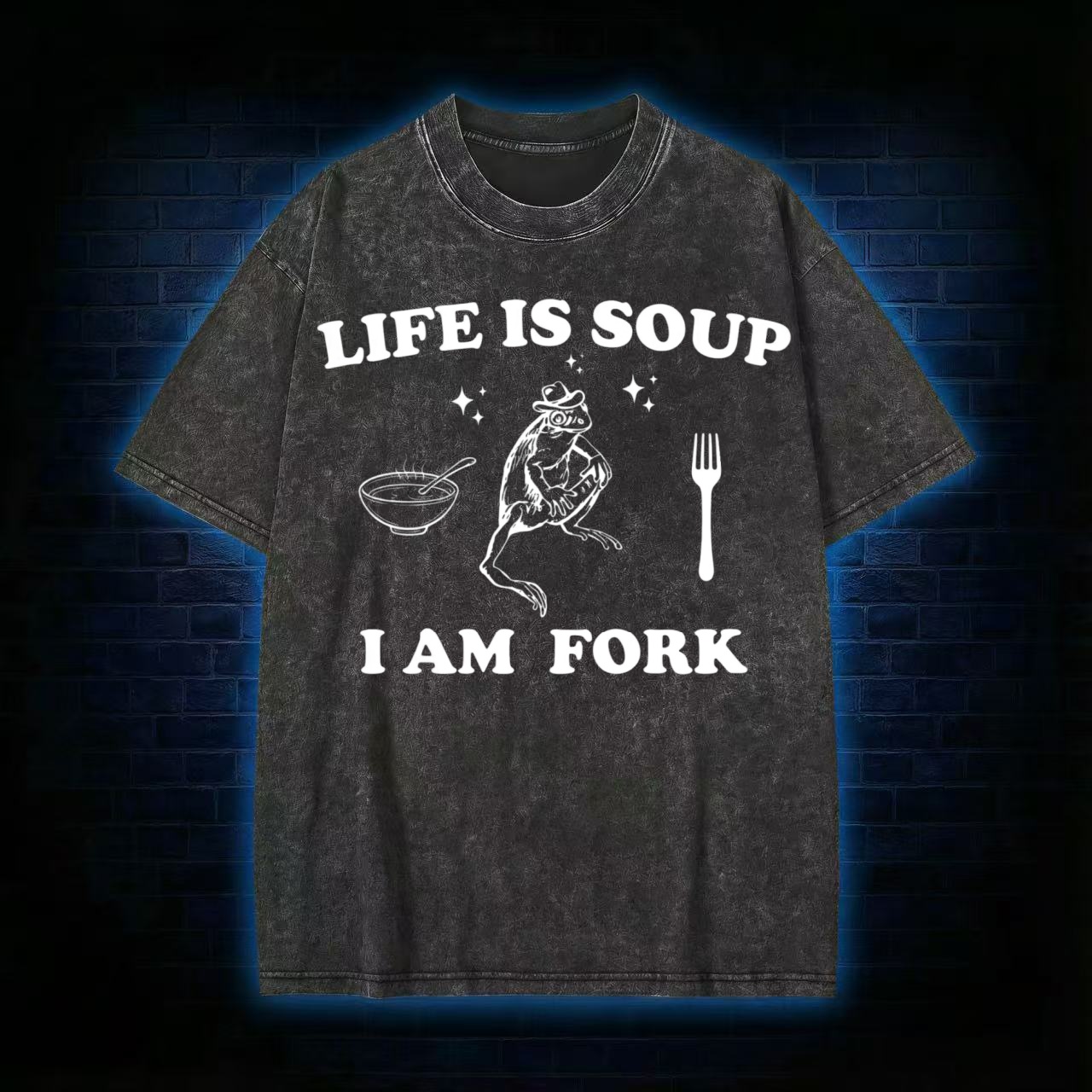 "Life Is Soup I Am Fork" Frog Humor Washed T-shirt
