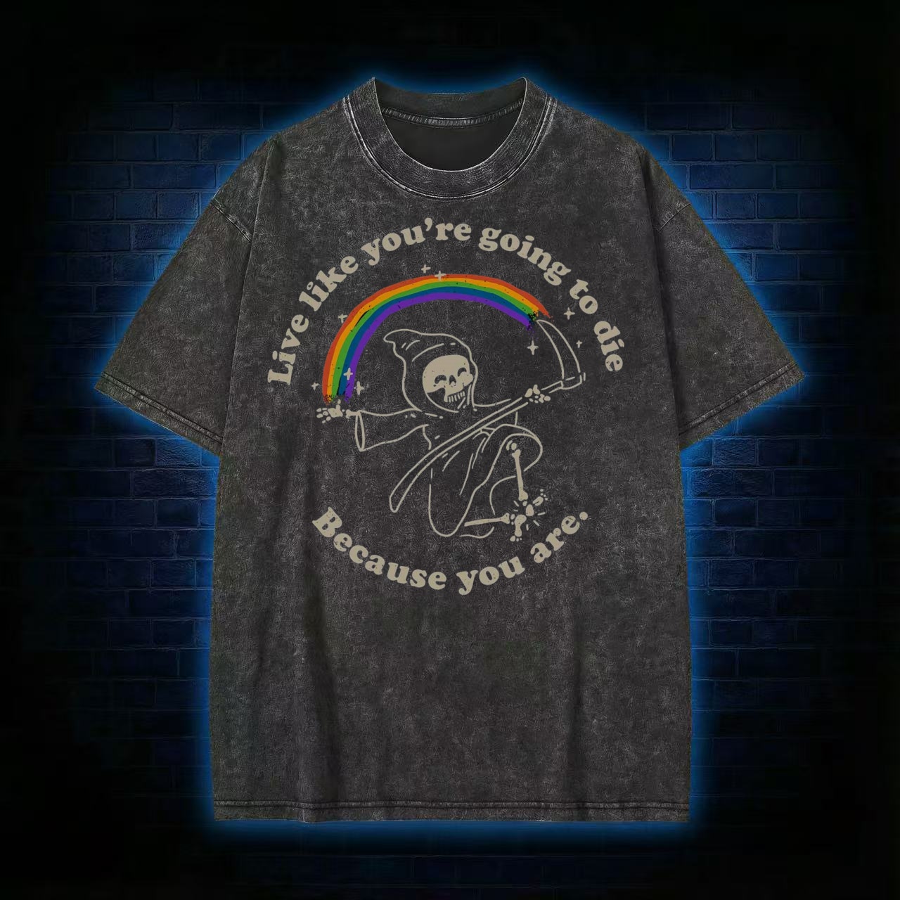 "Live Like You're Going To Die" Rainbow Reaper Washed T-shirt