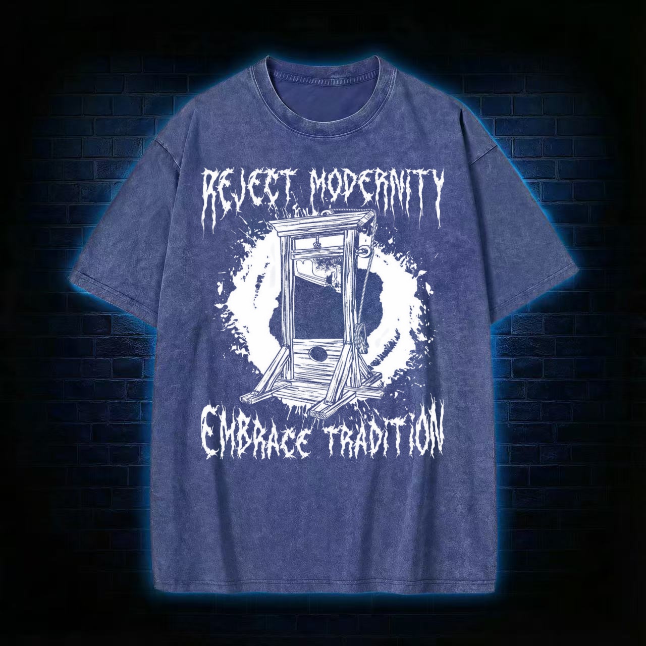 "Reject Modernity Embrace Tradition" Guillotine Washed T-shirt