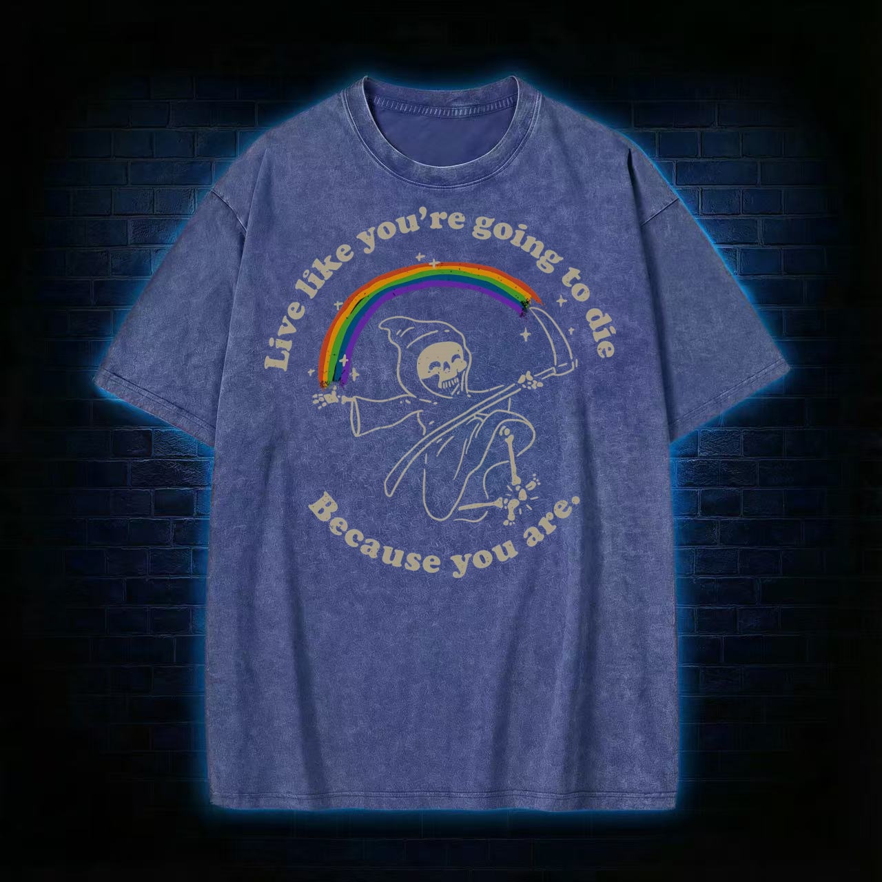 "Live Like You're Going To Die" Rainbow Reaper Washed T-shirt