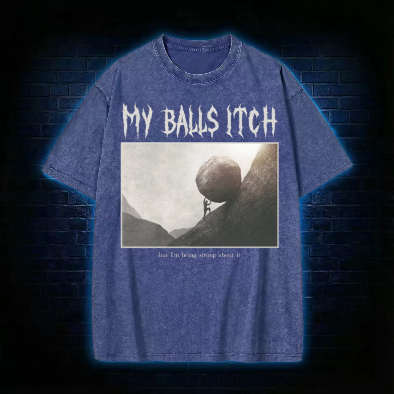 "My Balls Itch" Sisyphus Meme Washed T-shirt
