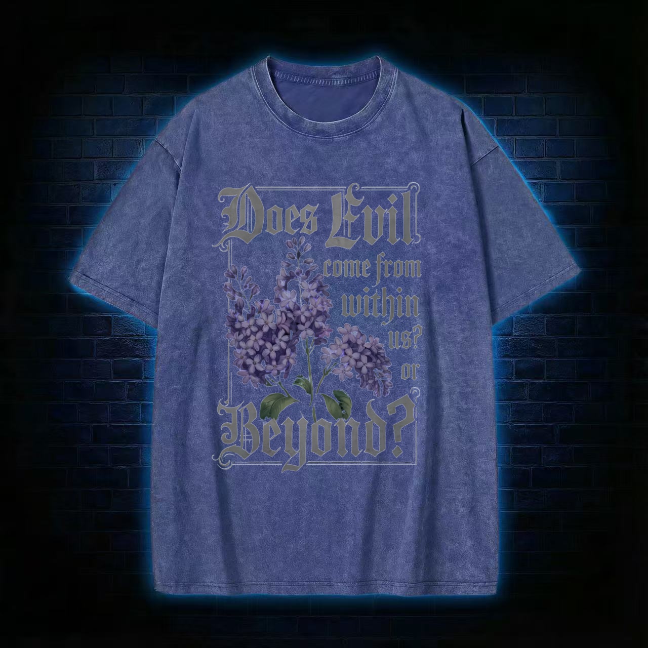 Does Evil Come From Within Washed T-shirt