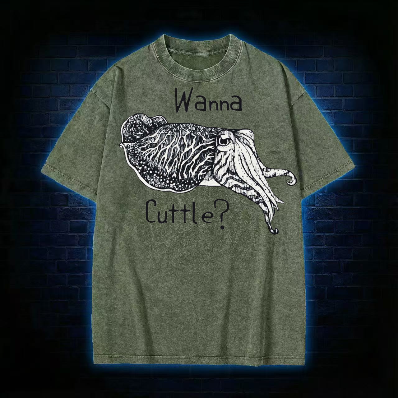 Wanna Cuttle T-Shirt