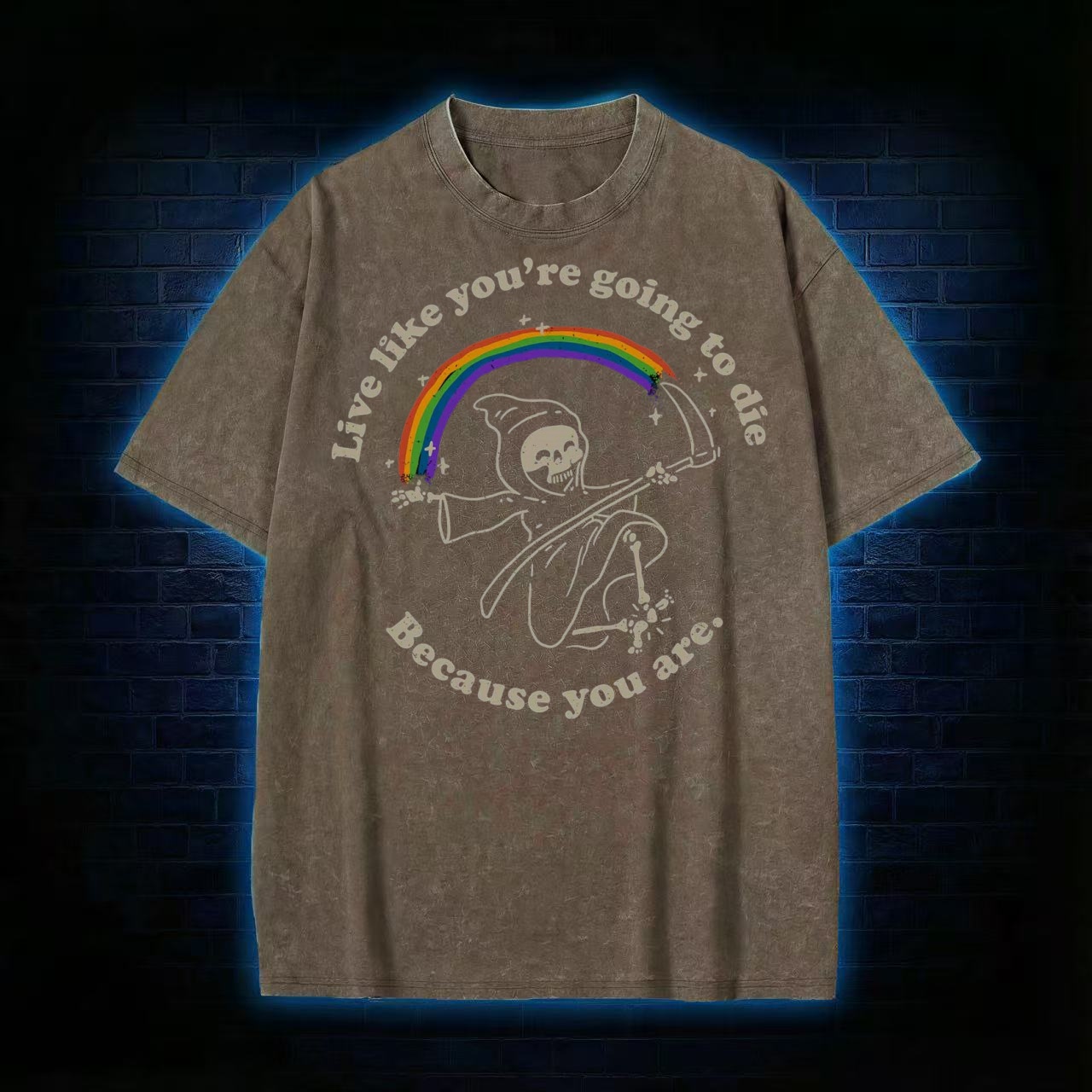 "Live Like You're Going To Die" Rainbow Reaper Washed T-shirt
