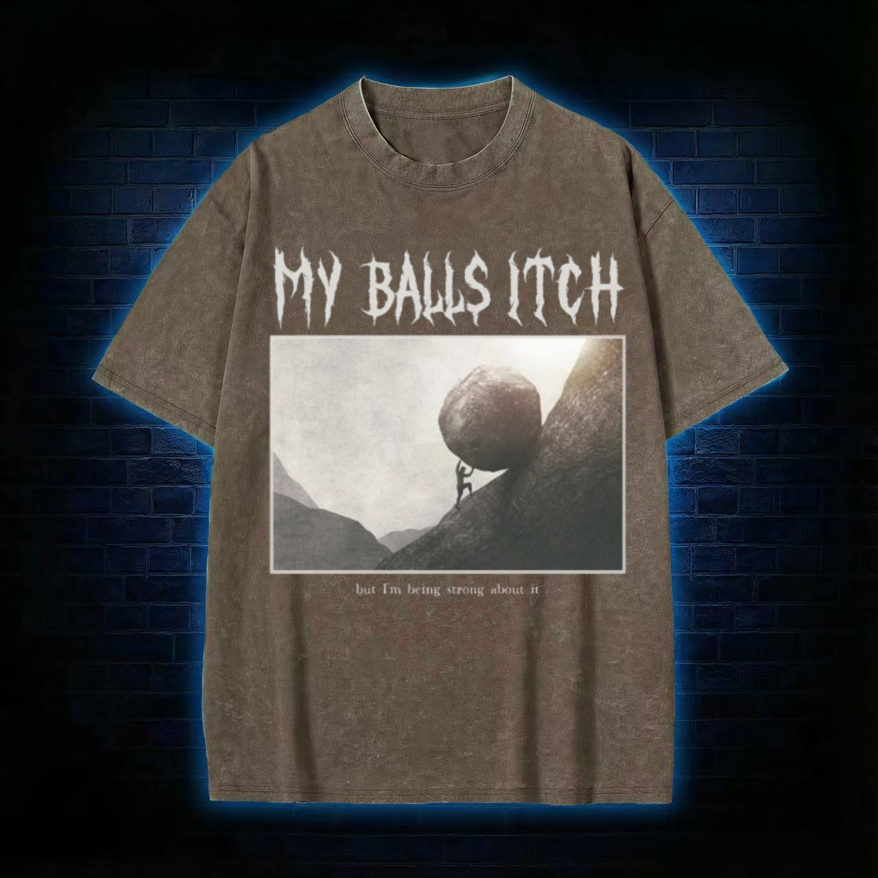 "My Balls Itch" Sisyphus Meme Washed T-shirt